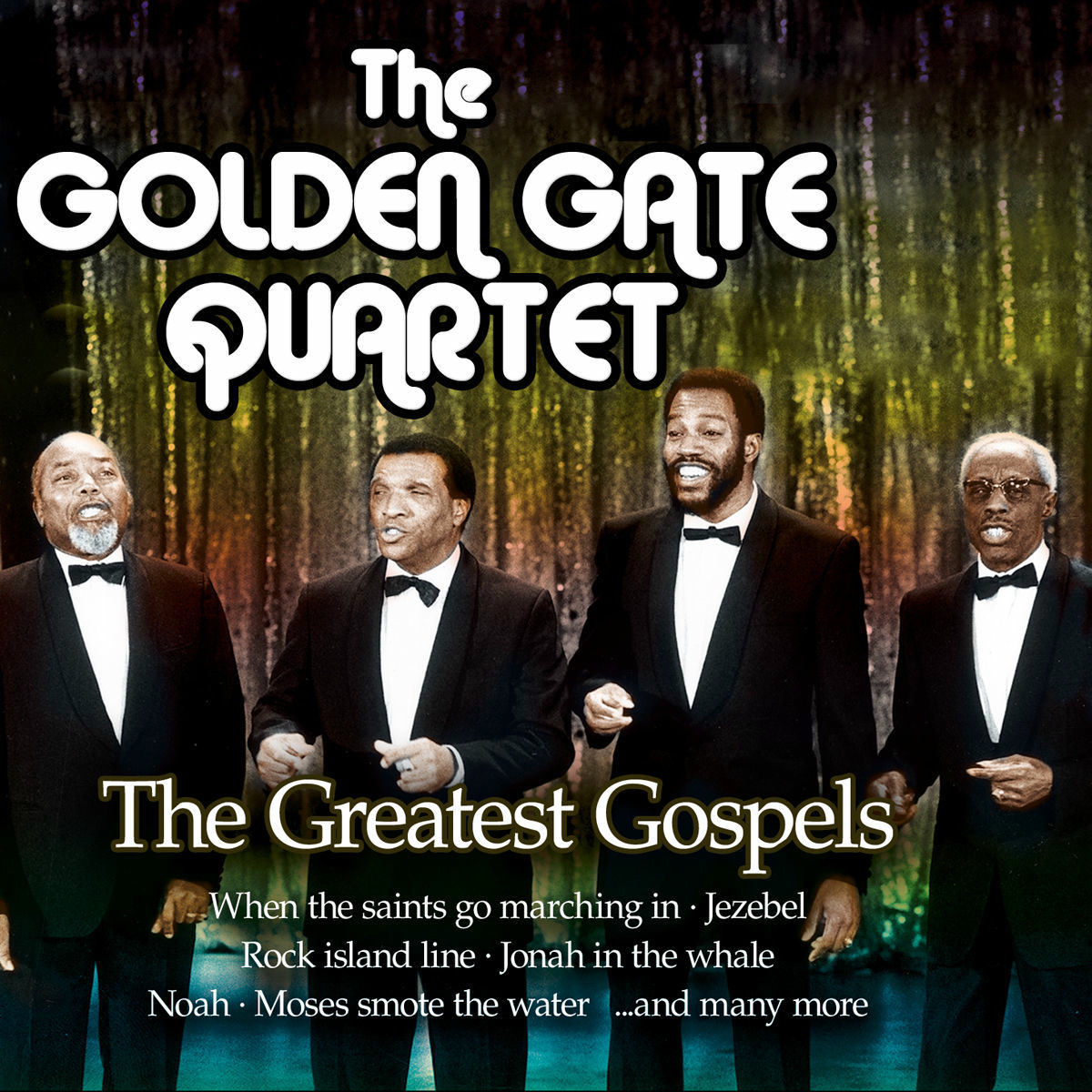 Album cover of The Golden Gate Quartet - The Greatest Gospels (MP3 Album)