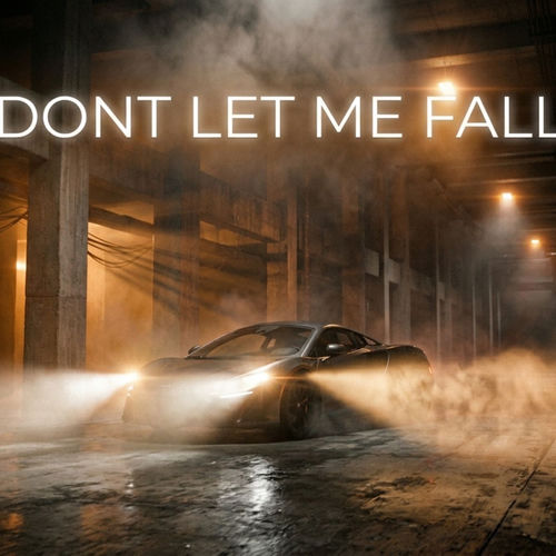 Dont Let Me Fall