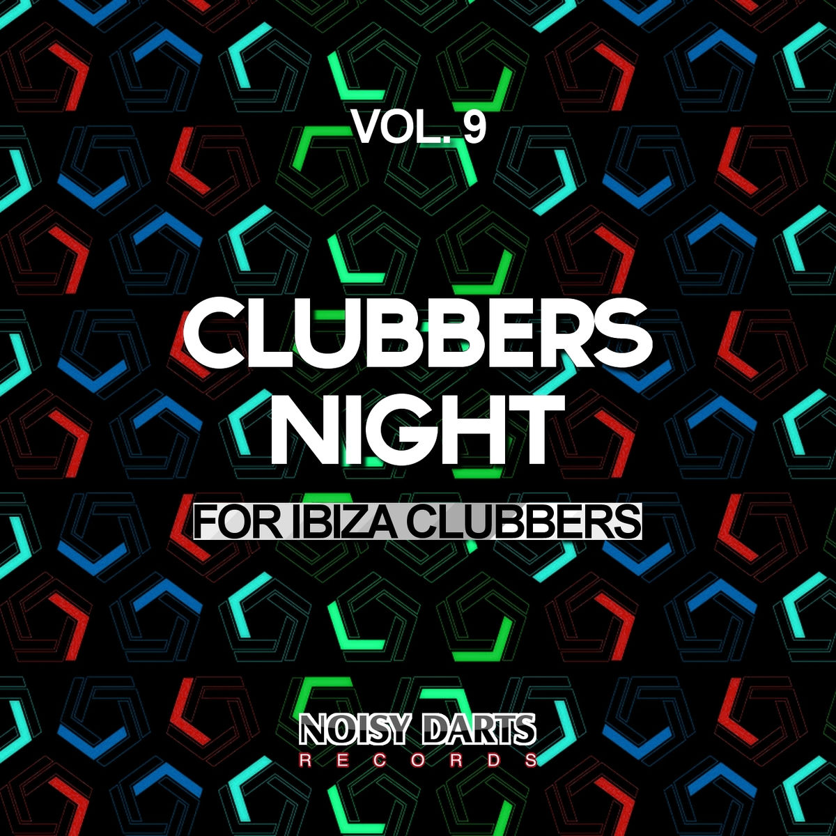 Album cover of Clubbers Night, Vol. 9 (For Ibiza Clubbers)