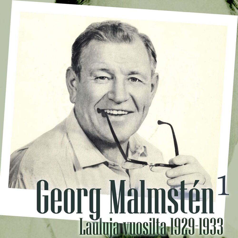 Picture of Georg Malmstén 1 - Lauluja vuosilta 1929 - 1933
