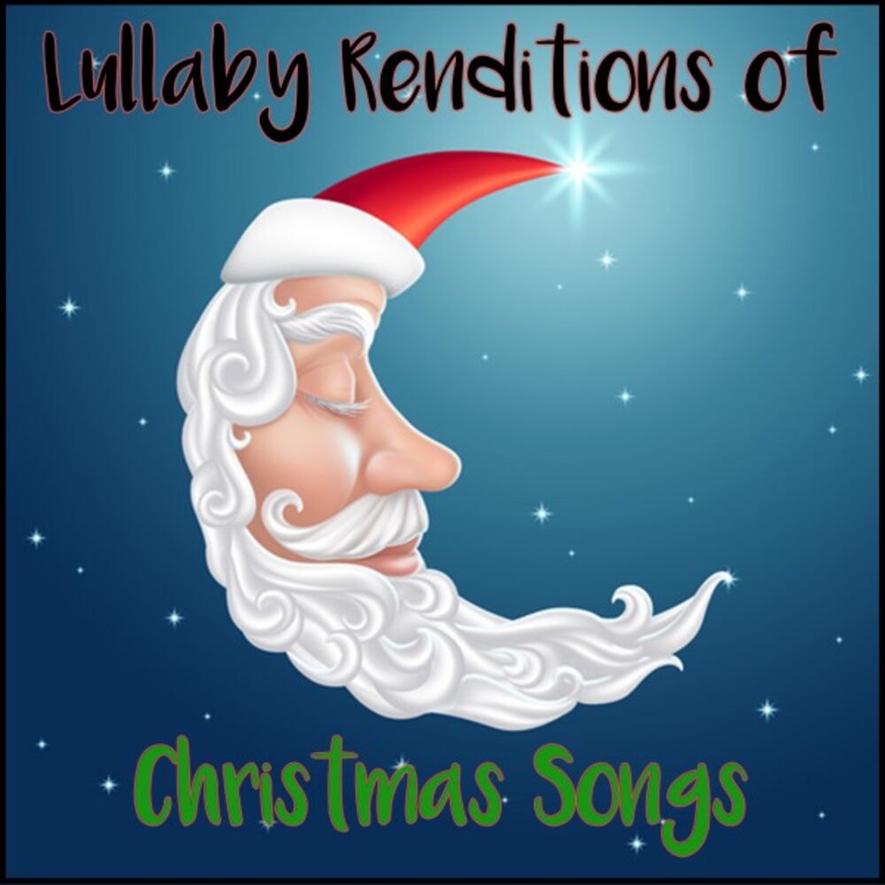 Picture of Lullaby Renditions of Christmas Songs