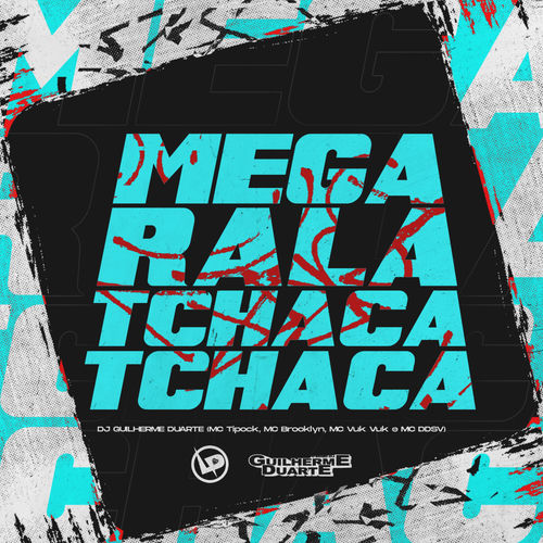 Mega Rala Tchaca Tchaca