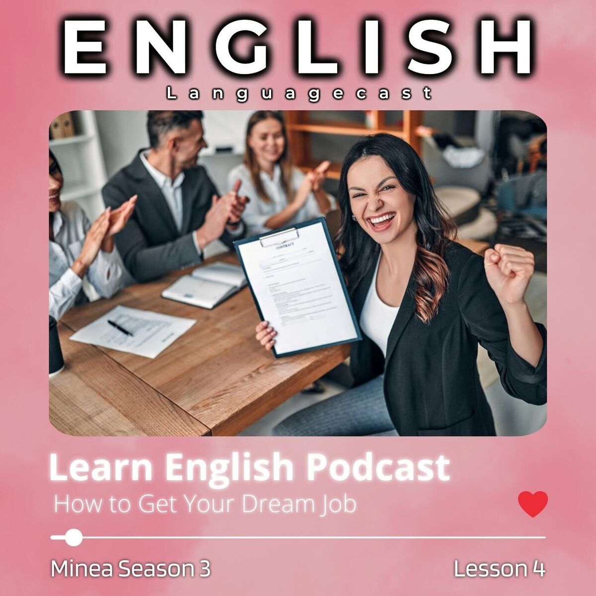 Album cover of Learn English Podcast: How to Get Your Dream Job (Minea Season 3, Lesson 4)