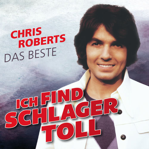 Ich find Schlager toll - Das Beste