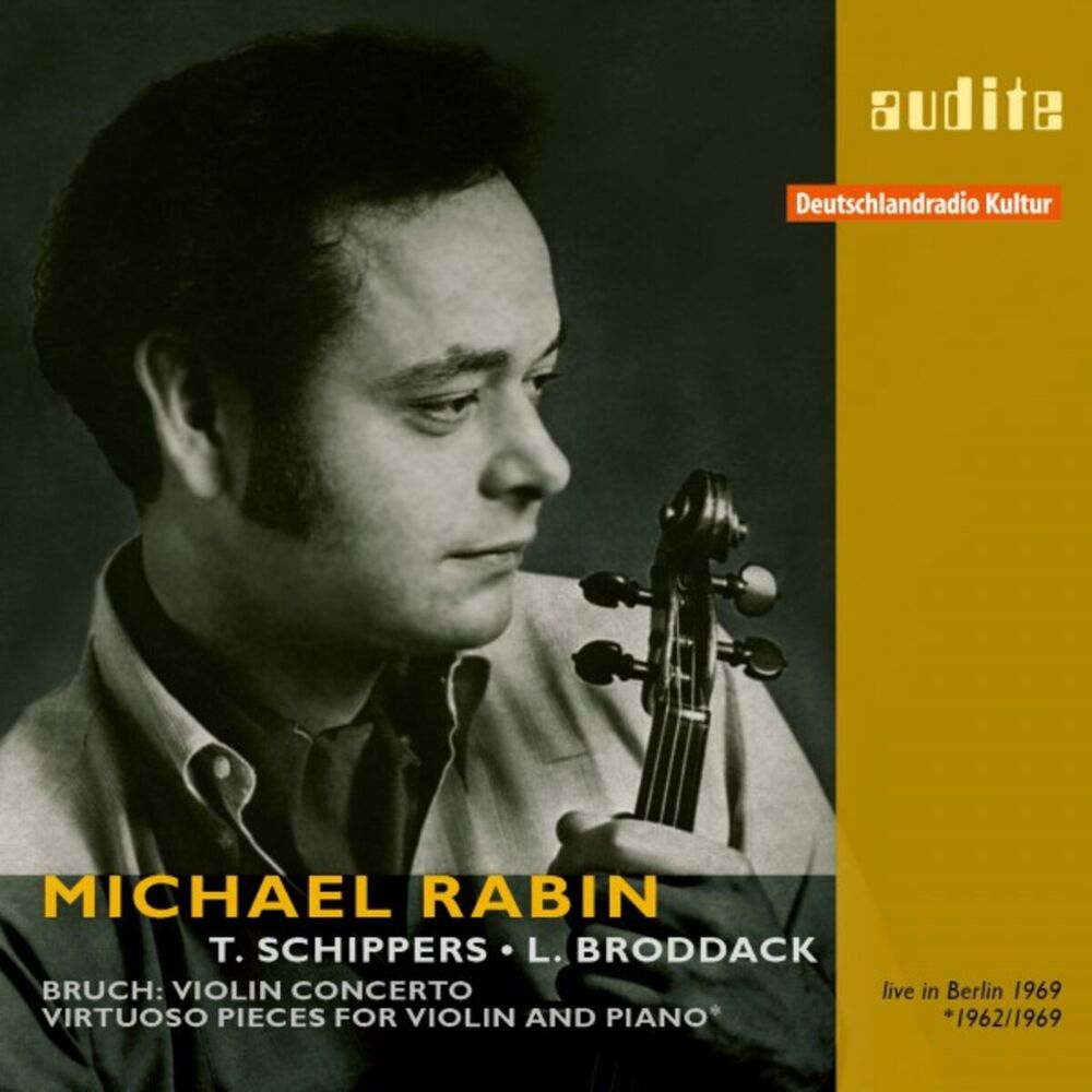 Picture of Michael Rabin plays Bruch's Violin Concerto and Virtuoso Pieces for Violin and Piano (RIAS recordings from 1962/1969)