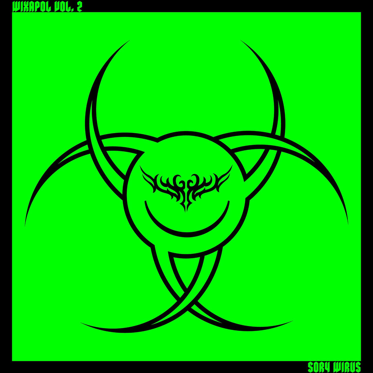 Album cover of Wixapol, Vol. 2: Sory Wirus