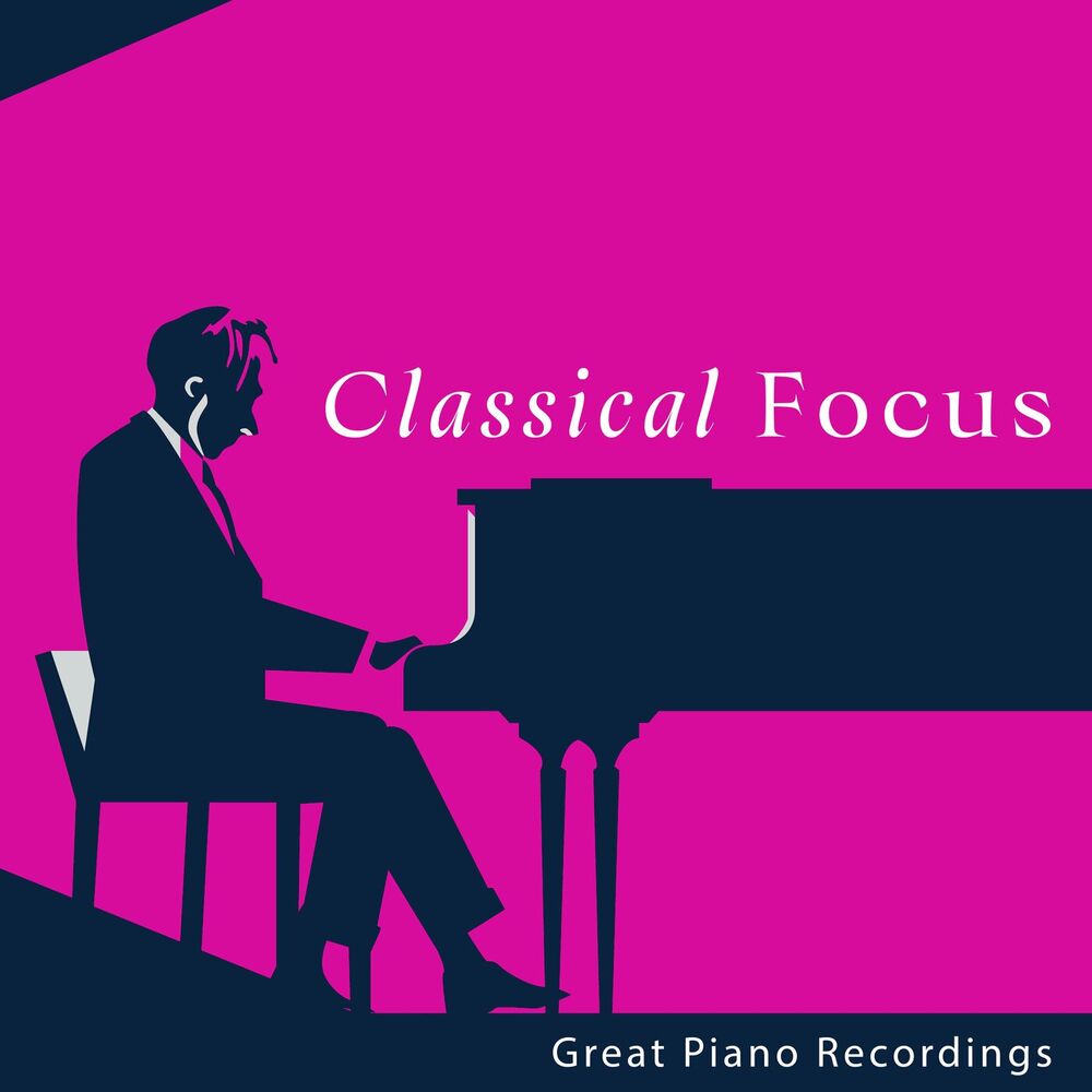 Picture of Classical Focus: Great Piano Recordings