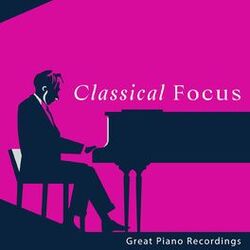 Cover of Classical Focus: Great Piano Recordings