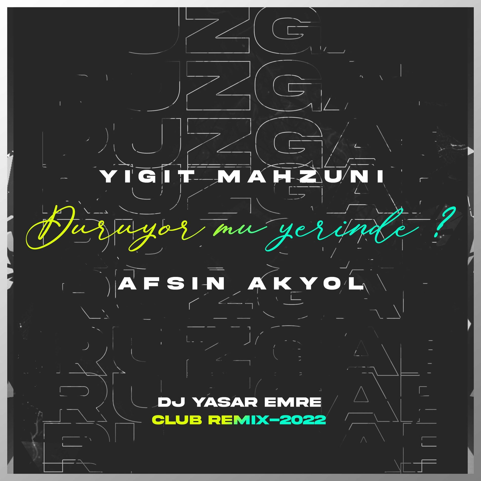 Album cover of Duruyor Mu Yerinde ? (feat. Yiğit Mahzuni & Afşin Akyol)