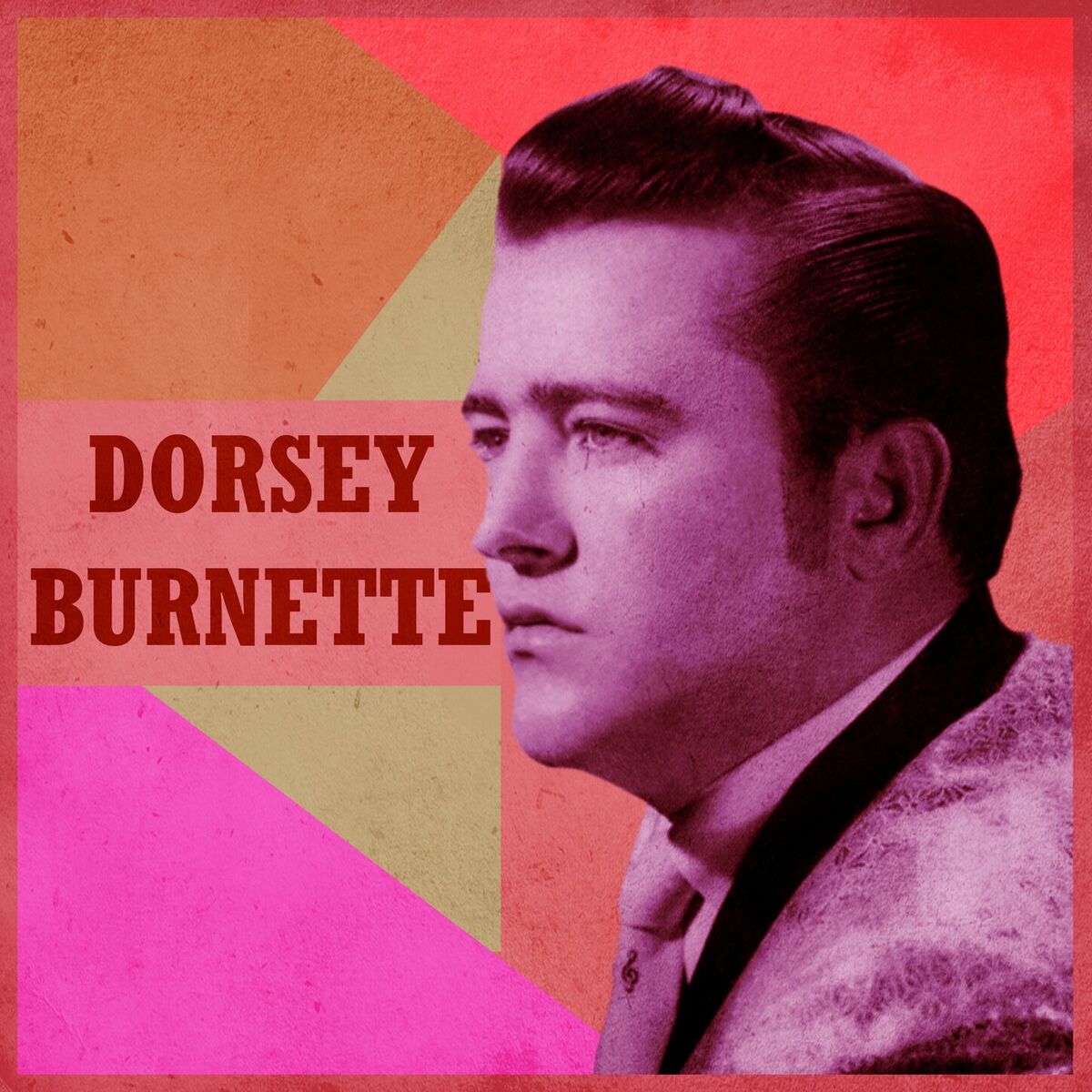 Album cover of Presenting Dorsey Burnette