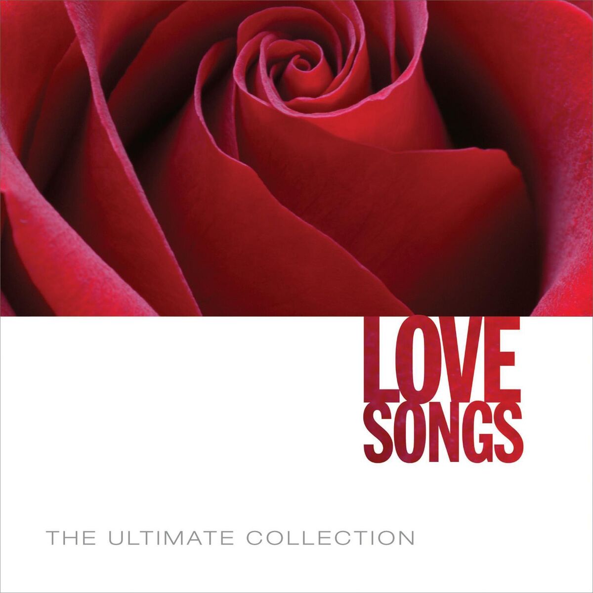 Album cover of The Ultimate Collection: Love Songs
