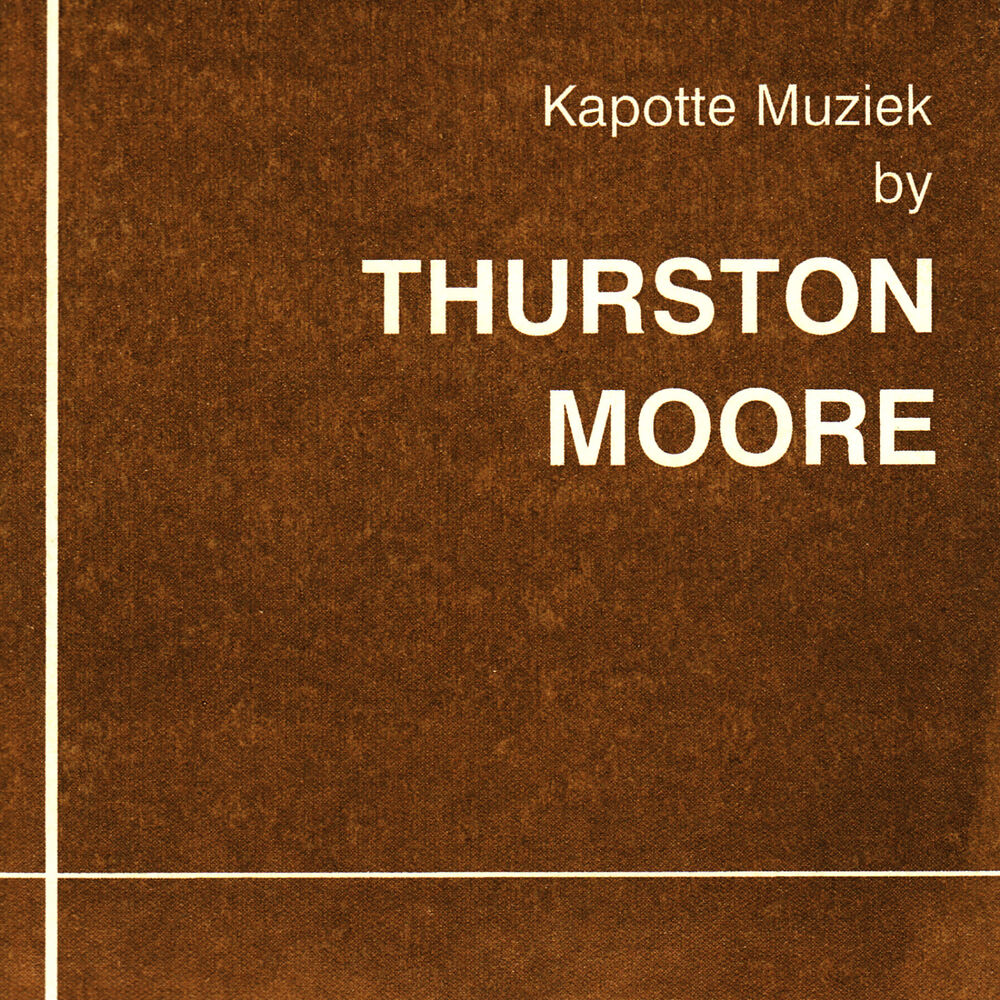 Picture of Kapotte Muziek by Thurston Moore