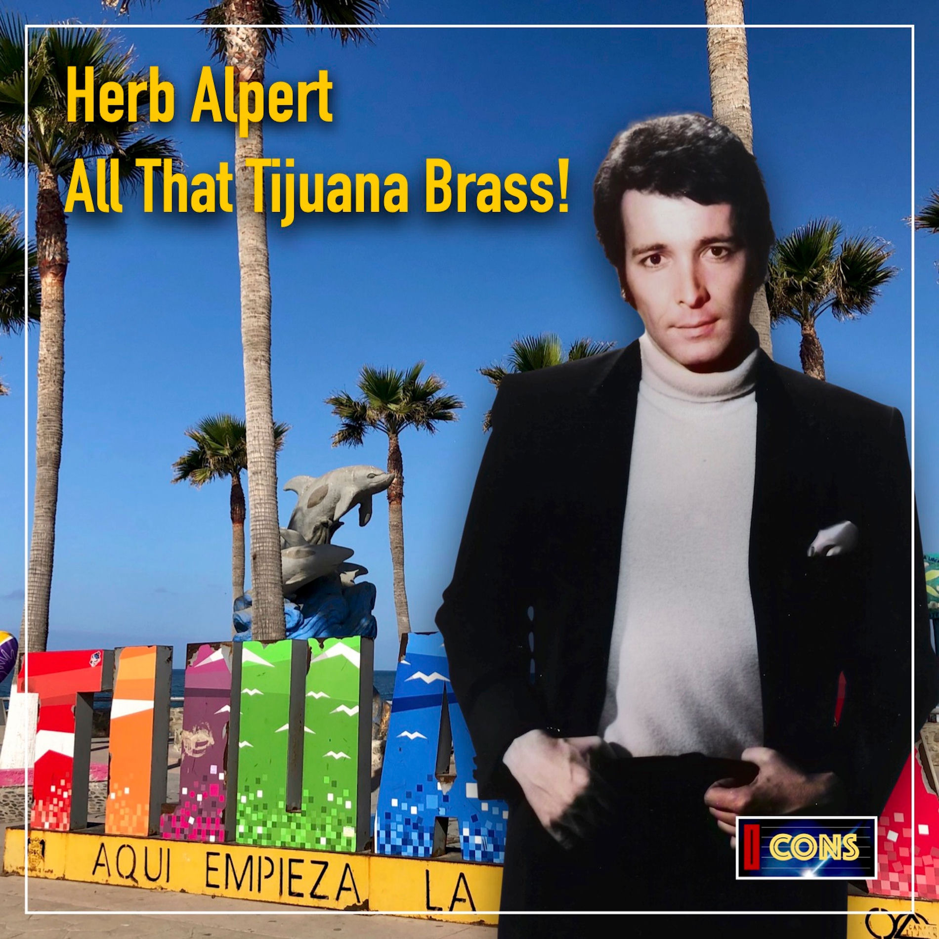 Herb Alpert - All That Tijuana Brass! (2025 Remaster) | Deezer