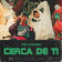 Cerca de ti by Rusherking album cover
