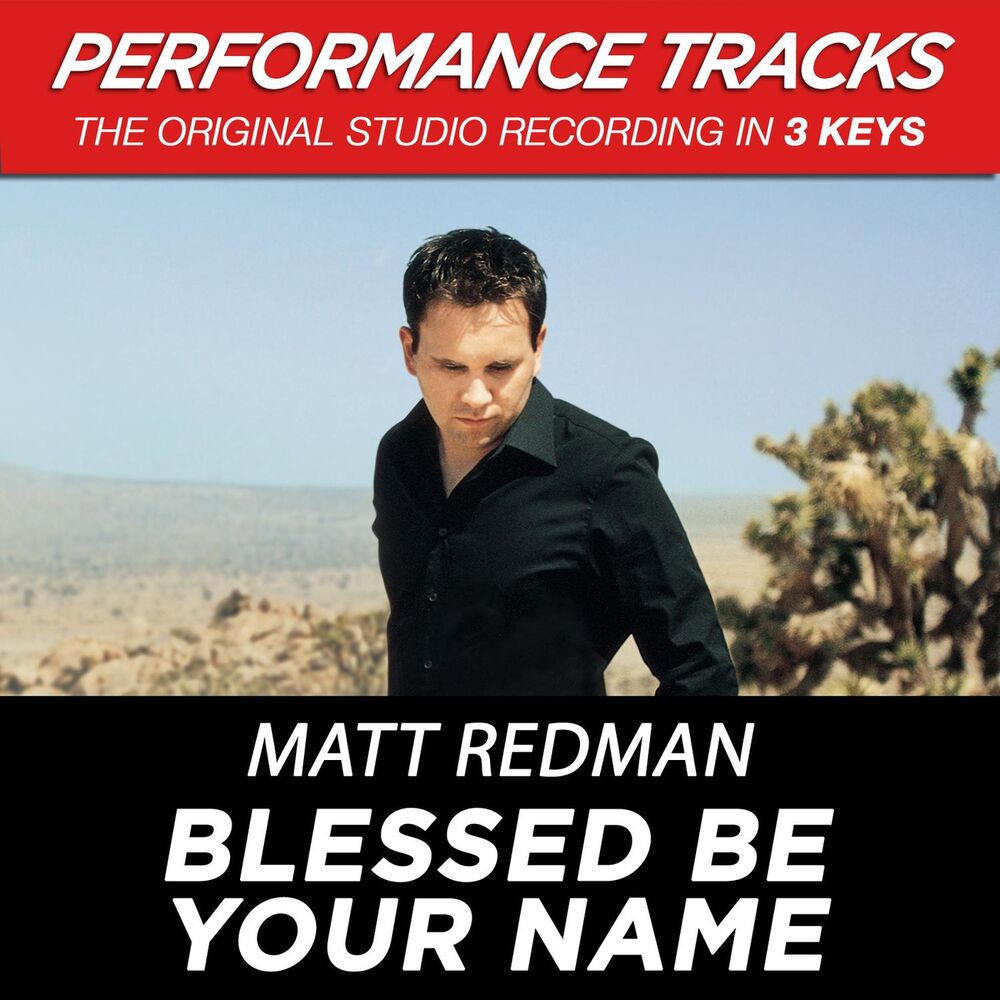 Picture of Blessed Be Your Name (Performance Tracks)
