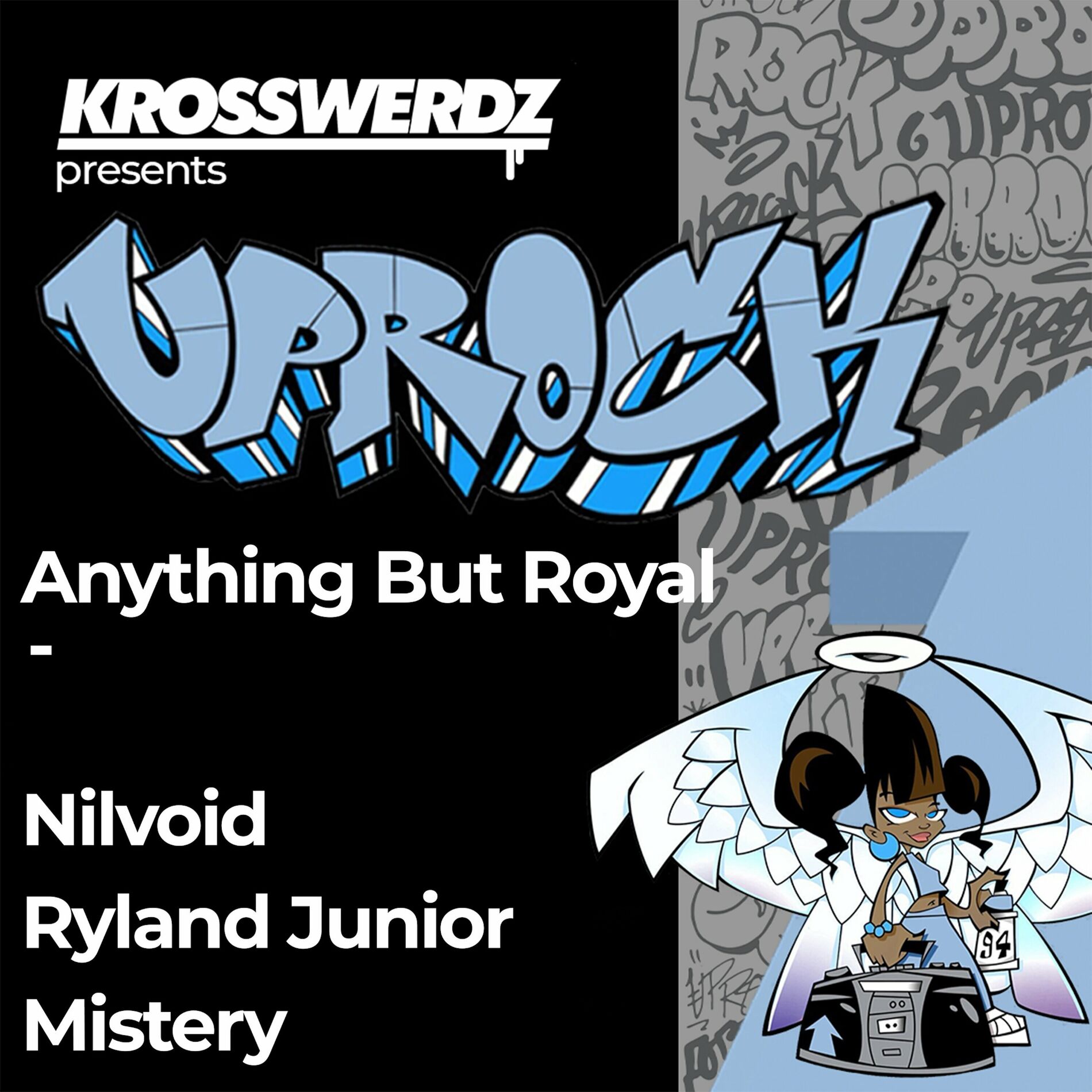 Album cover of Uprock: Anything but Royal