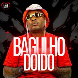 Cover of Bagulho Doido