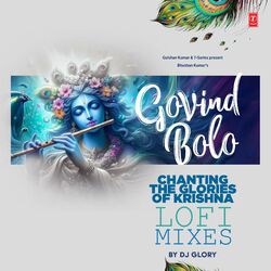 Cover of Govind Bolo - Chanting The Glories Of Krishna Lofi Mixes