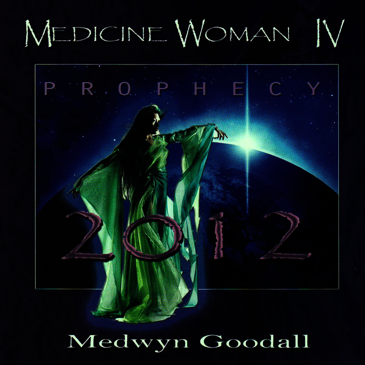 Album cover of Medicine Woman IV - Prophecy