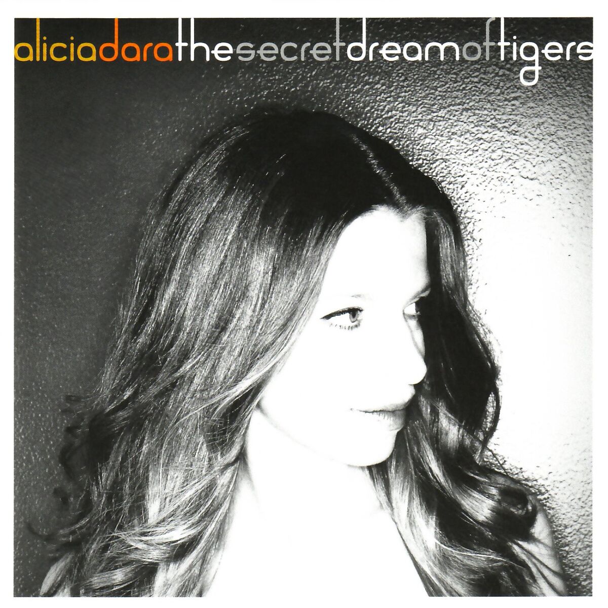 Album cover of The Secret Dream of Tigers