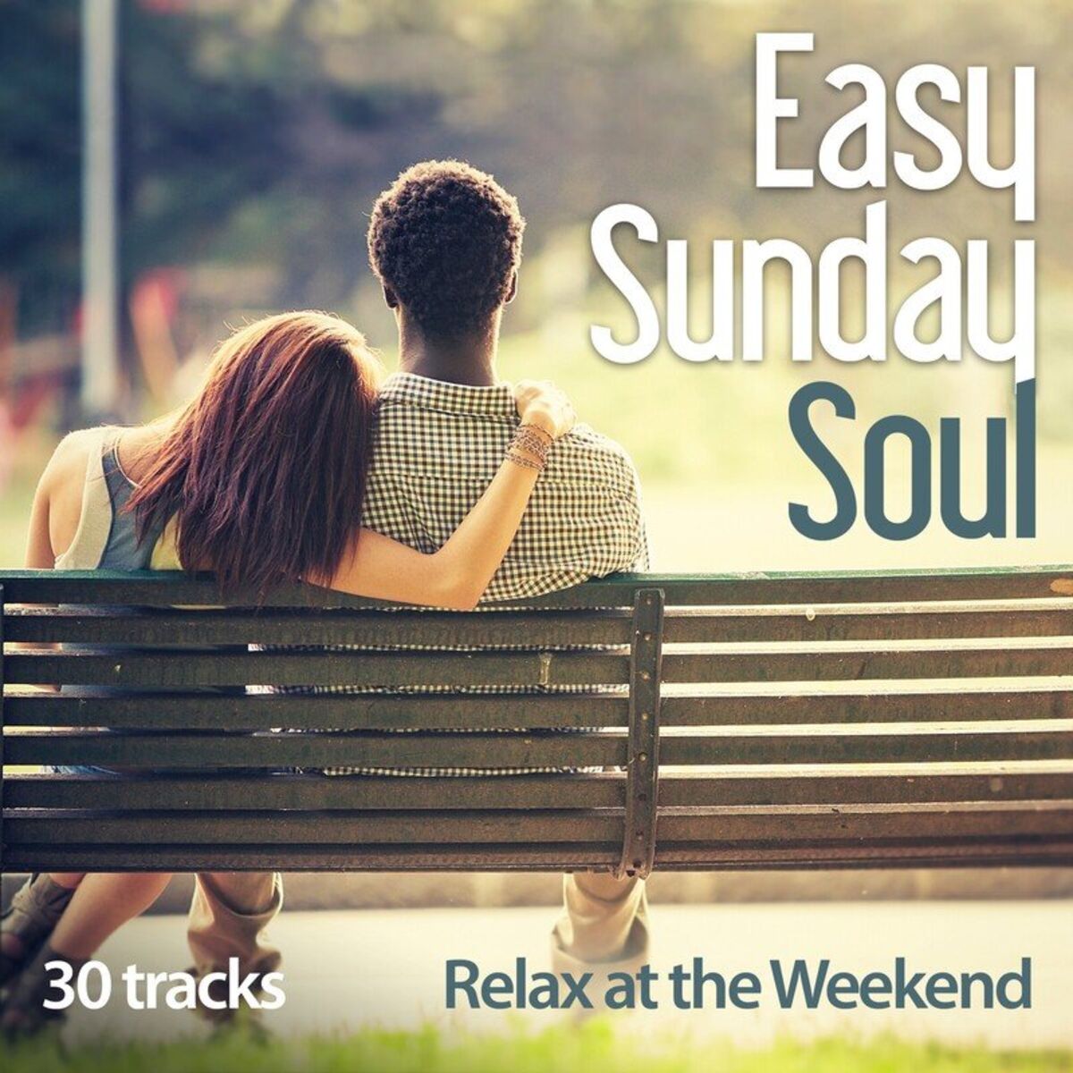 Album cover of Easy Sunday Soul: Relax At The Weekend