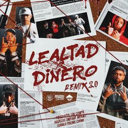 Cover of Lealtad X Dinero 2.0 (Remix)