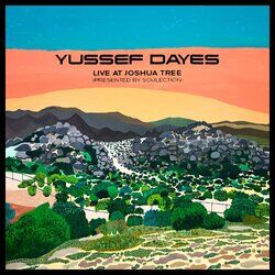 Cover of The Yussef Dayes Experience Live at Joshua Tree (Presented by Soulection)