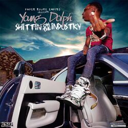 Cover of Shittin On The Industry