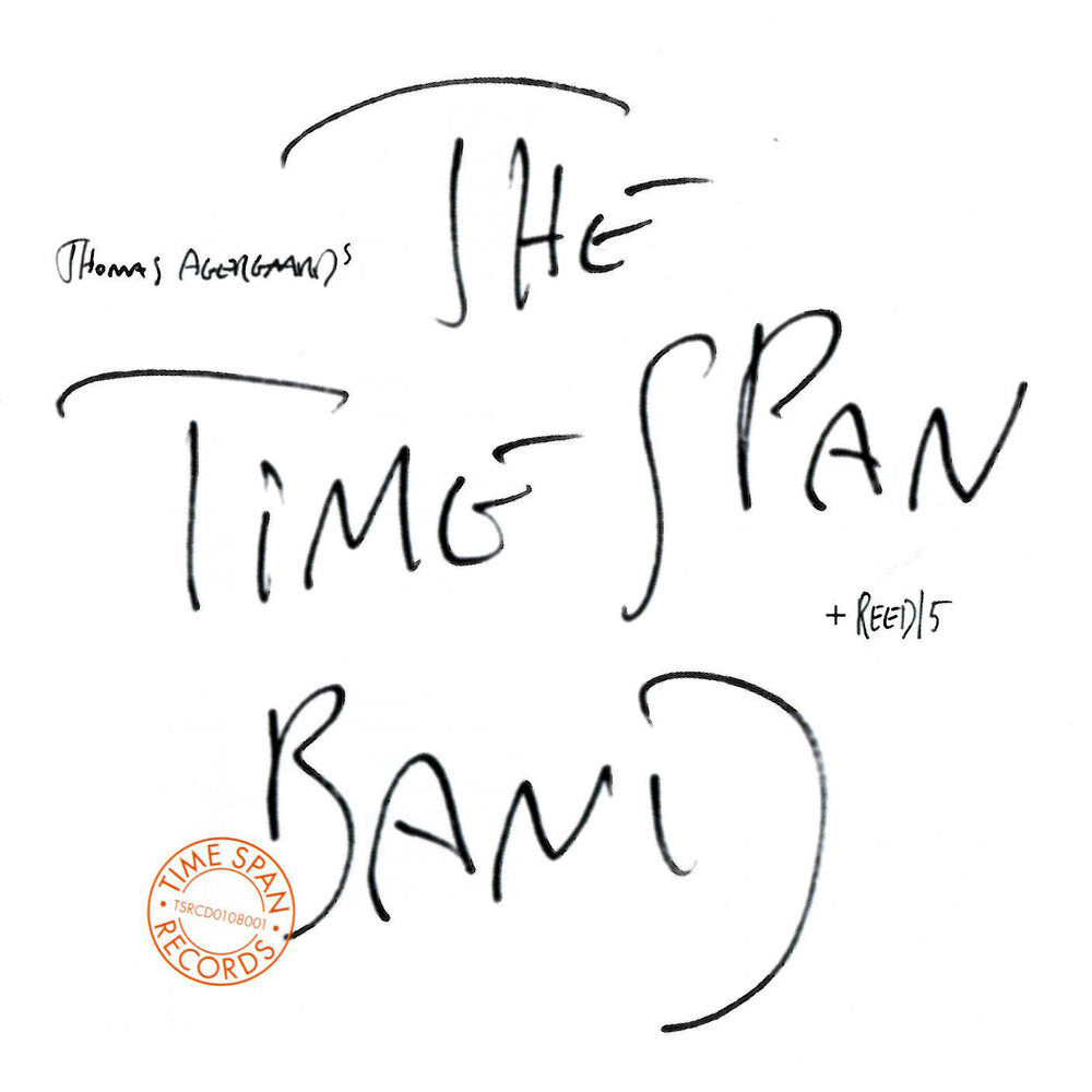 Picture of Thomas Agergaard's the Time Span Band + REED 5