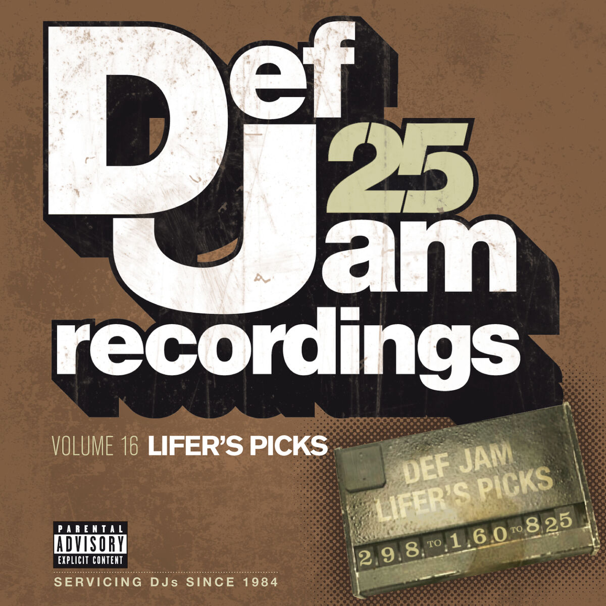 Album cover of Def Jam 25, Vol 16 - Lifer's Picks: 298 to 160 to 825 (Explicit Version)