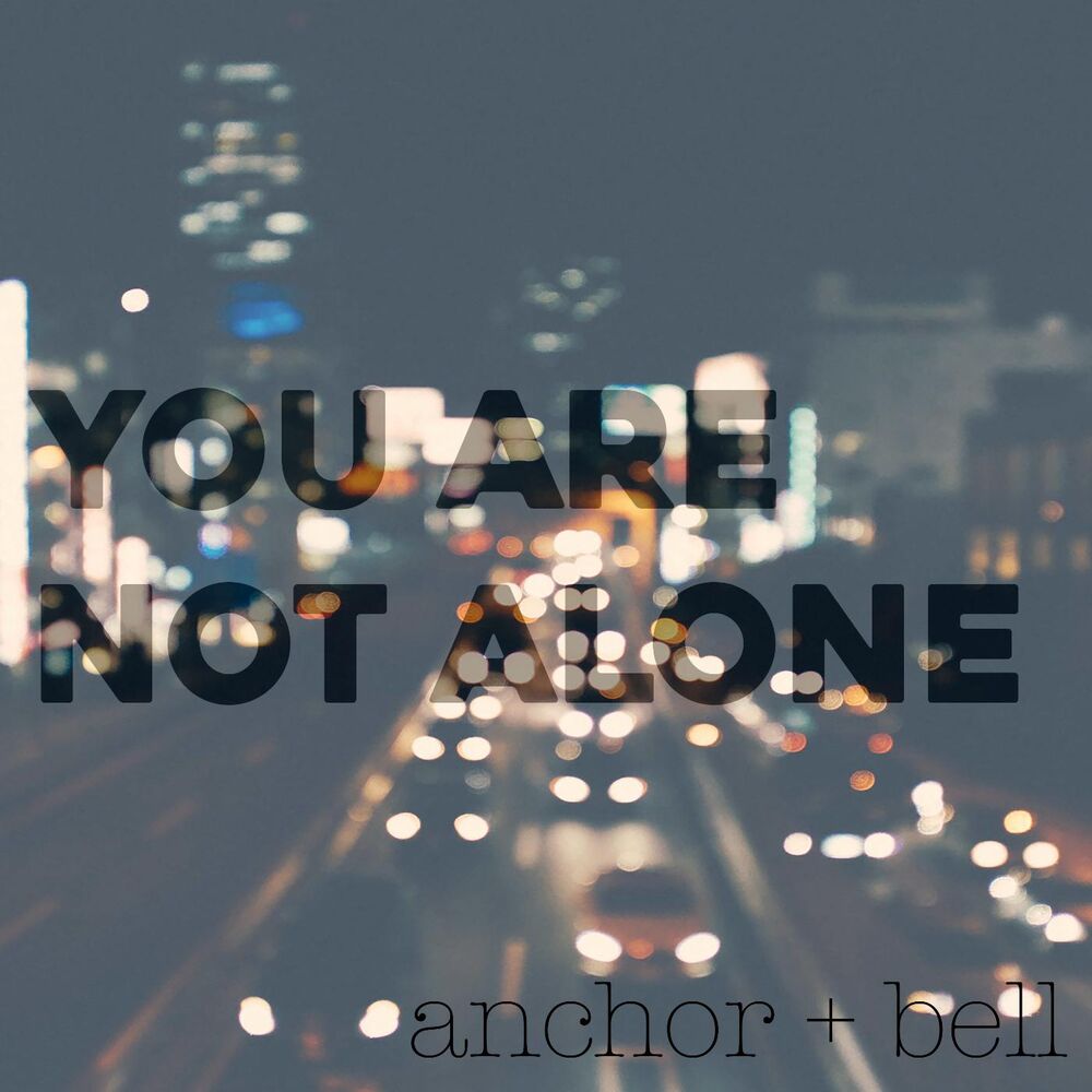 Picture of You Are Not Alone