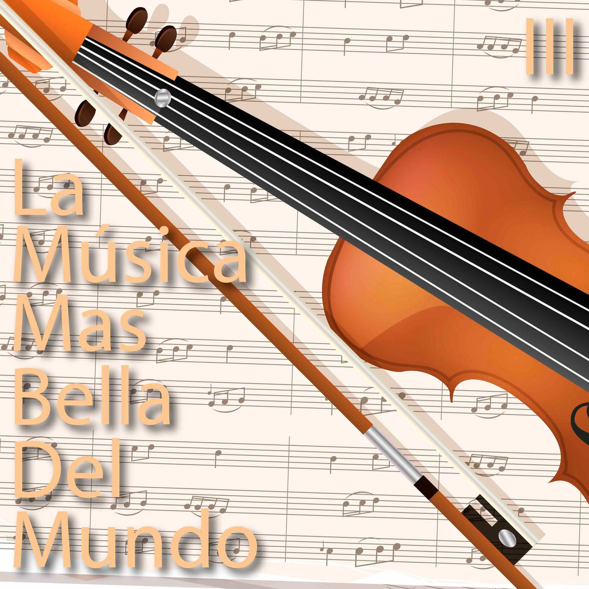 Album cover of La Música Mas Bella Del Mundo/III