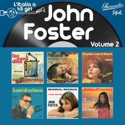 Cover of L'italia a 45 Giri: John Foster, Vol. 2