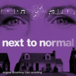 Cover of Next To Normal (Original Broadway Cast Recording) [15th Anniversary Edition] (2024 Remix & Remaster)
