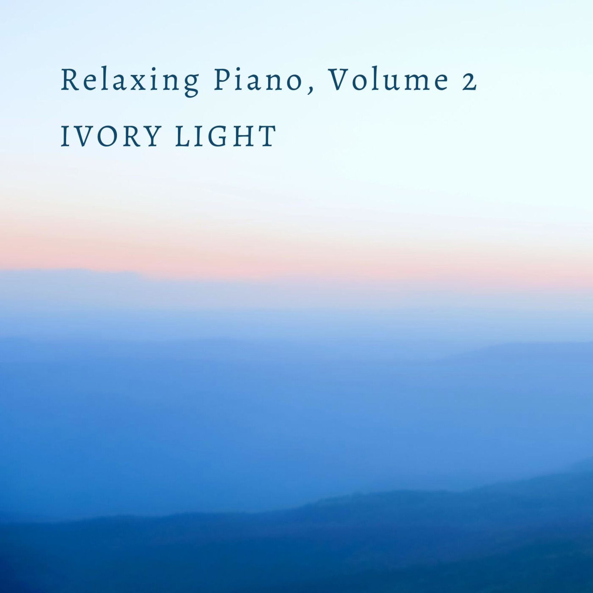 Album cover of Relaxing Piano, Vol. 2