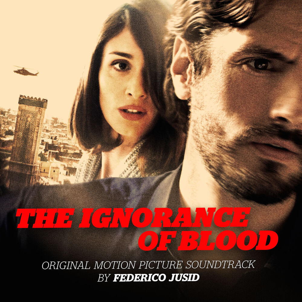 Picture of The Ignorance of Blood (Original Motion Picture Soundtrack)