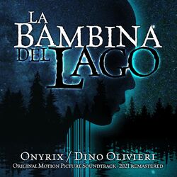 Cover of La Bambina del Lago (Original Motion Picture Soundtrack 2021 Remastered)