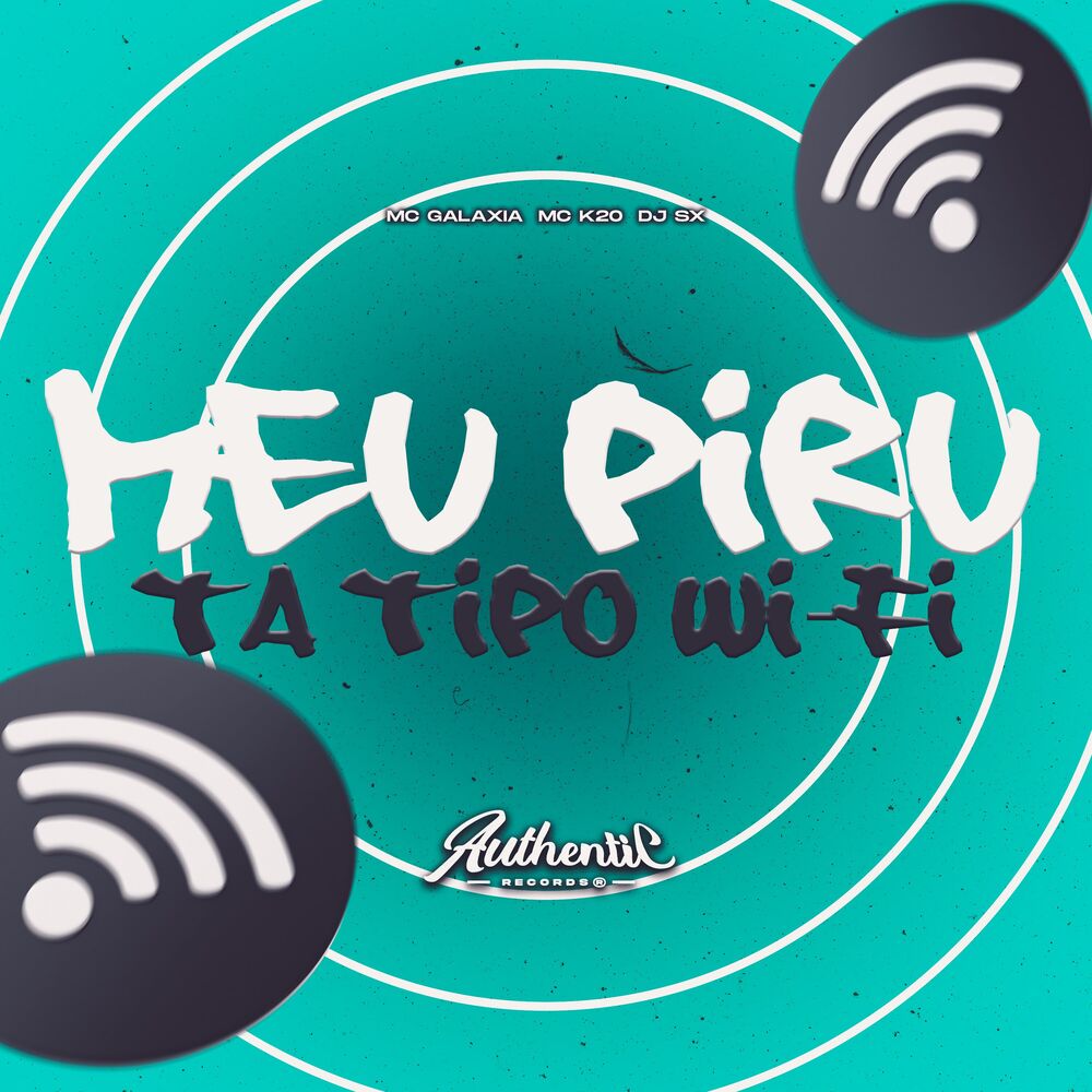 Picture of Meu Piru Ta Tipo Wi-Fi