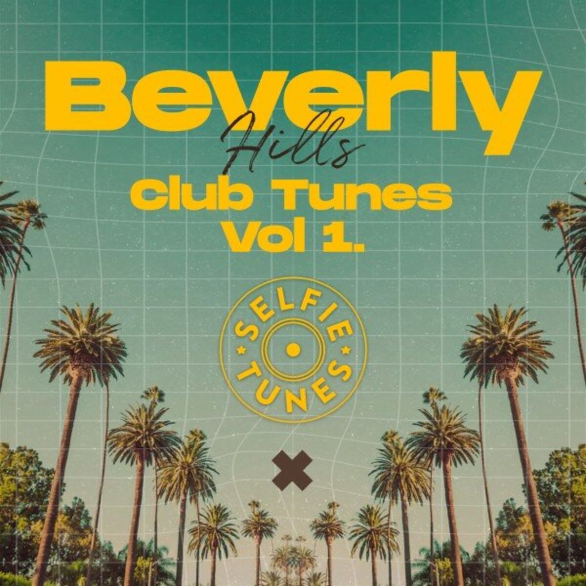Album cover of Beverly Hills Club Tunes Vol. 1