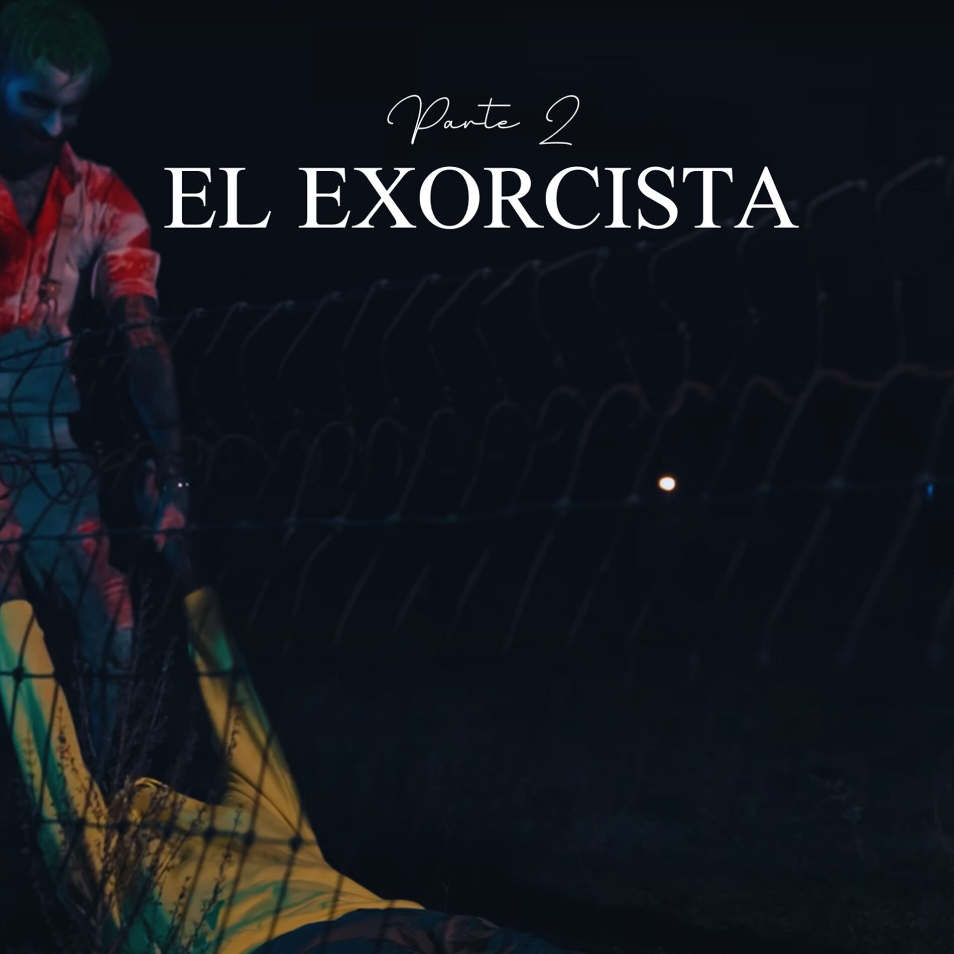 Album cover of El Exorcista Parte 2