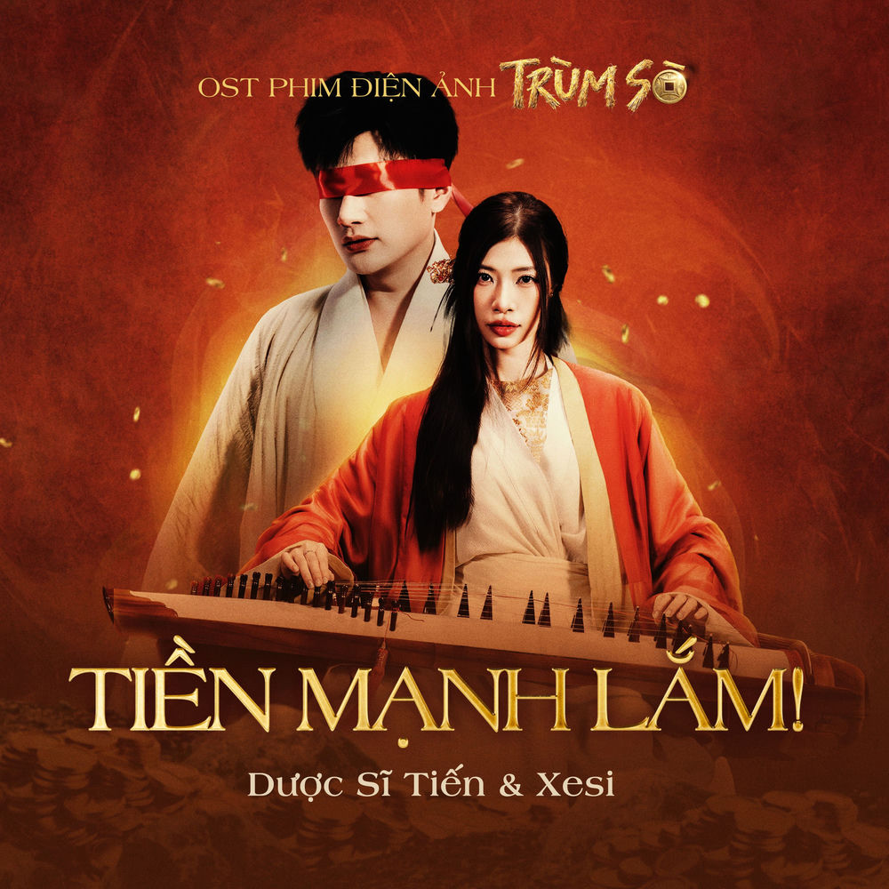 Tiền Mạnh Lắm! (OST Trùm Sò)