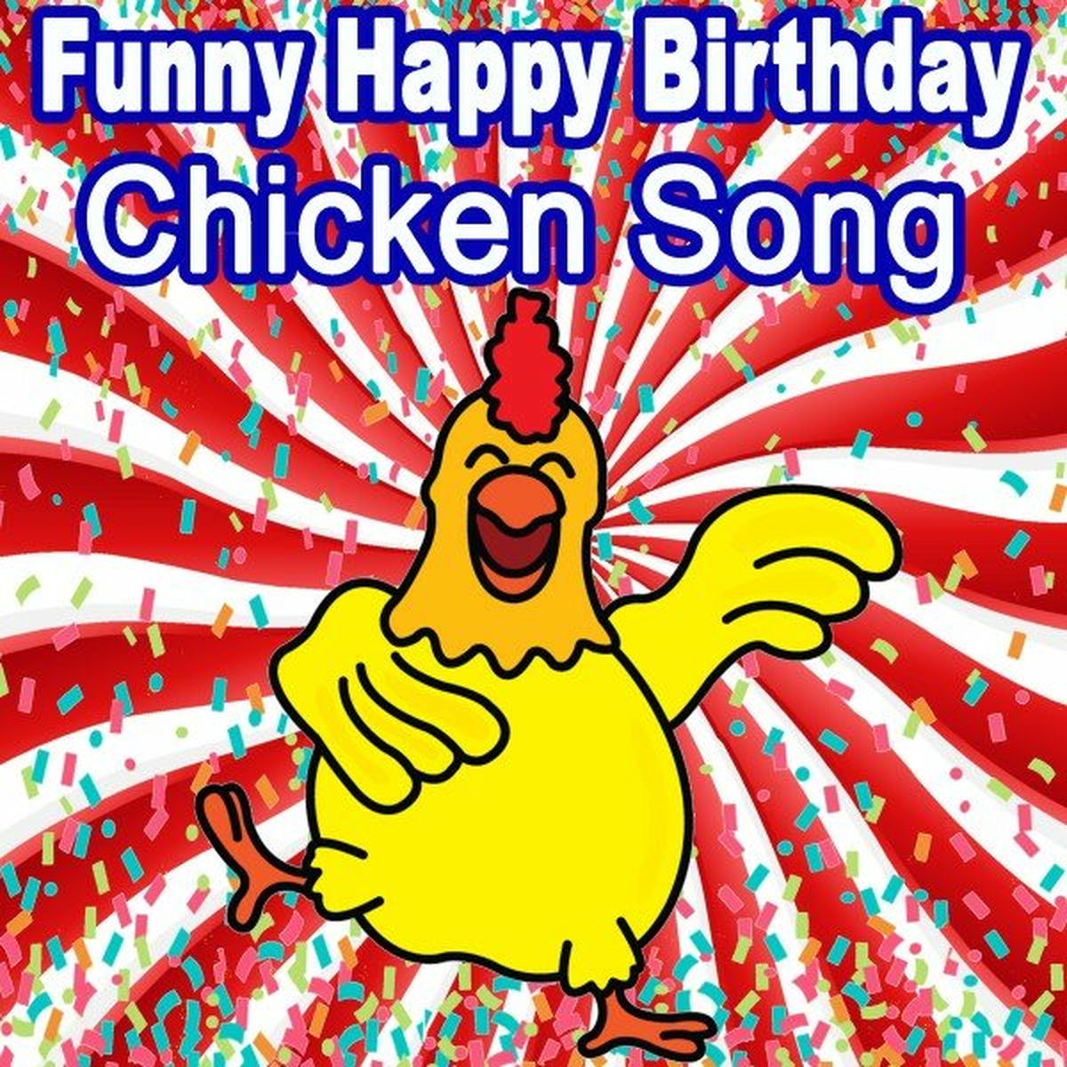 Album cover of Funny Happy Birthday Chicken Song