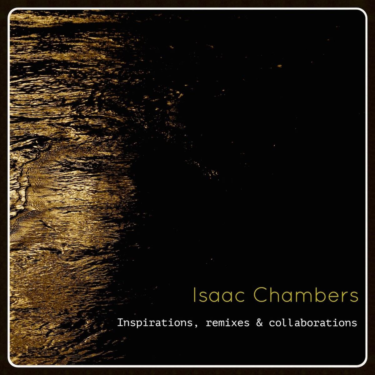 Album cover of Inspirations, Remixes & Collaborations