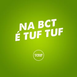 Cover of NA BCT É TUF TUF
