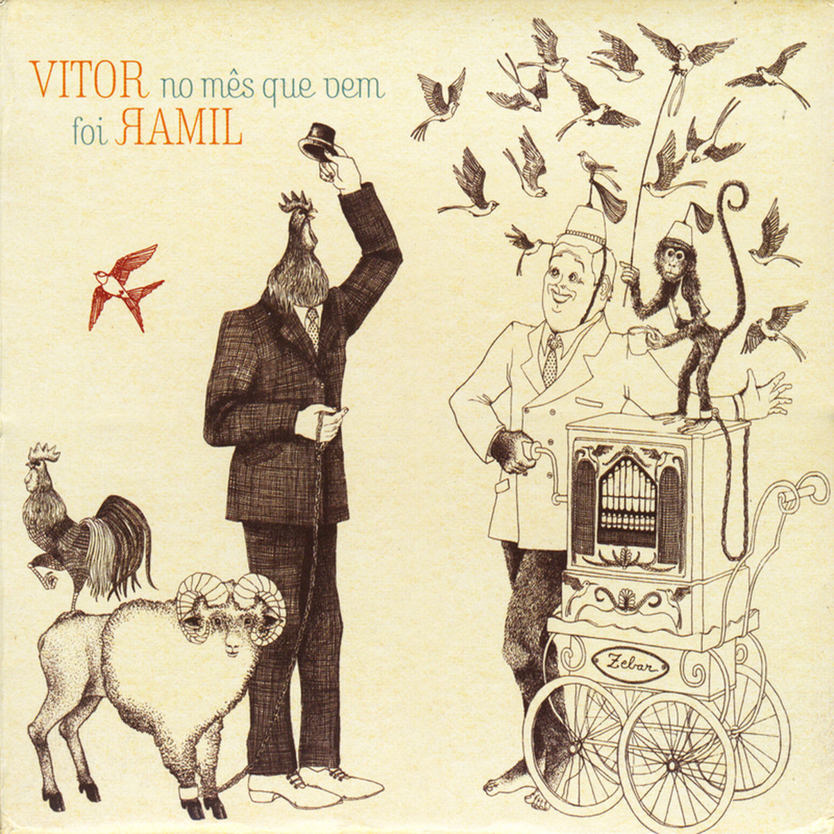 Album cover of Foi No Mês Que Vem