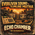 Echo Chamber: The Instrumentals
