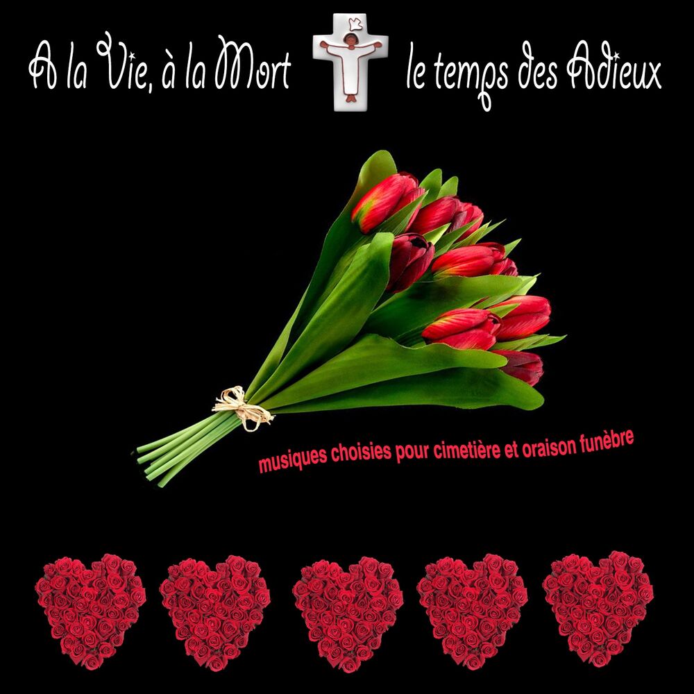 Picture of À la vie, à la mort : le temps des adieux (Musiques choisies pour cimetière et oraison)
