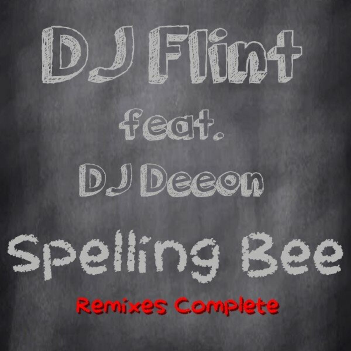 Album cover of Spelling Bee (Remixes Complete)