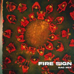 Cover of Fire Sign (RAC Remix)