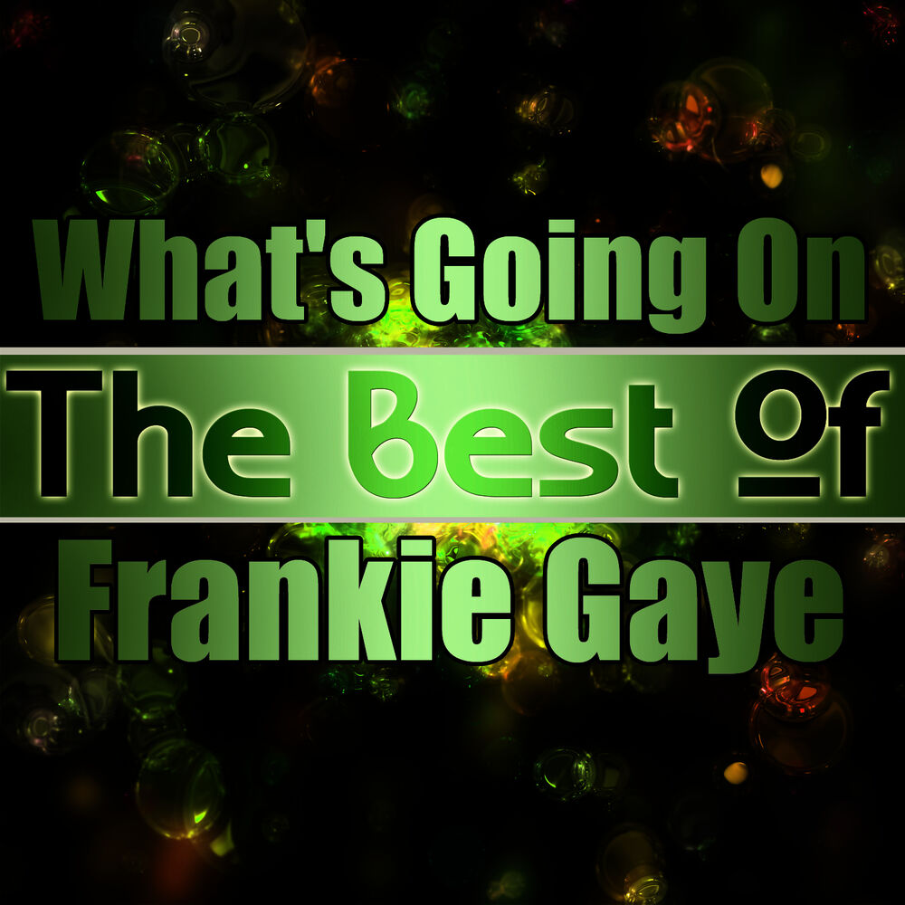 Picture of What's Going On - The Best of Frankie Gaye